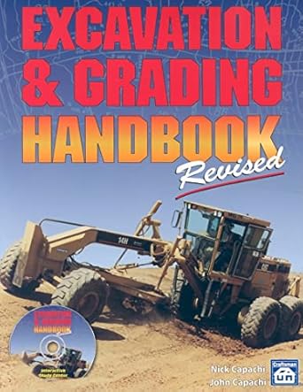 excavation and grading handbook revised edition nick capachi ,john capachi 1572181737, 978-1572181731