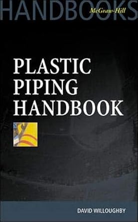 plastic piping handbook 1st edition david willoughby 0071359567, 978-0071359566