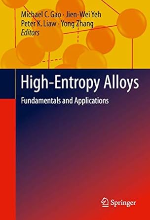 high entropy alloys 1st edition gao 3319270117, 978-3319270111