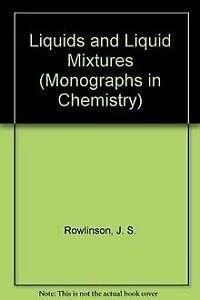 liquids and liquid mixtures 1st edition j s rowlinson 0408241926, 978-0408241922