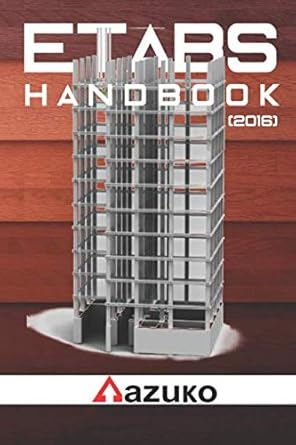 etabs handbook 1st edition azuko technical institute 172404365x, 978-1724043658