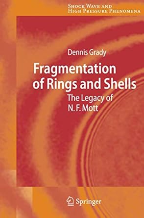 fragmentation of rings and shells the legacy of n f mott 1st edition dennis grady 364206602x, 978-3642066023