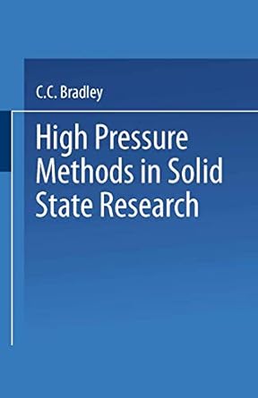 high pressure methods in solid state research 1st edition c c c bradley 1489958797, 978-1489958792