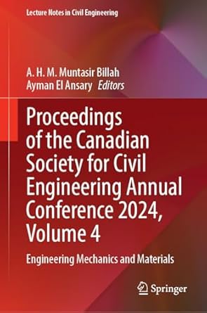 proceedings of the canadian society for civil engineering annual conference 2024 volume 4 engineering