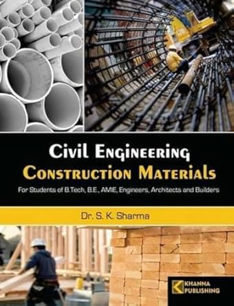 civil engineering construction materials 1st edition s k sharma 9382609849, 978-9382609841