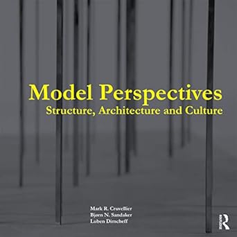 model perspectives structure architecture and culture structure architecture and culture 1st edition mark r