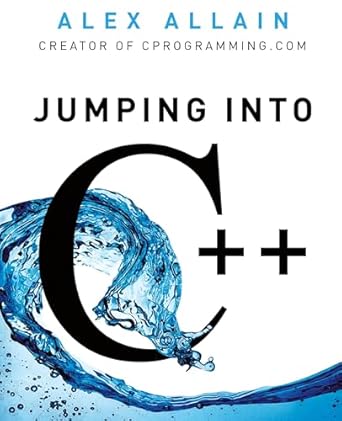jumping into c++ 1st edition alex allain 0988927802, 978-0988927803