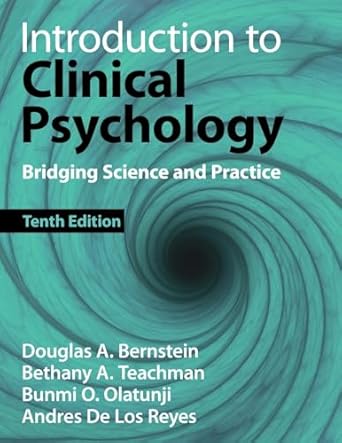 introduction to clinical psychology 10th edition douglas a bernstein 1009379291, 978-1009379298