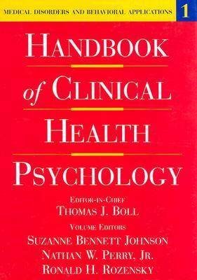 handbook of clinical health psychology medical disorders and behavioral applications 1st edition thomas j