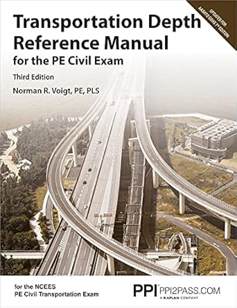 transportation depth reference manual for the pe civil exam for the ncees pe civil transportation exam 3rd