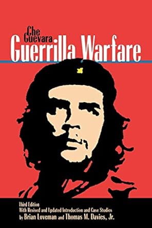 guerrilla warfare 3rd edition che guevara ,brian loveman ,thomas m davies jr 0842026789, 978-0842026789>
