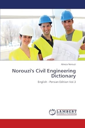 norouzis civil engineering dictionary english   vol 3 persian edition alireza norouzi 613982964x,