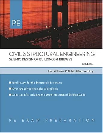 civil and structural engineering seismic design of buildings and bridges 5th edition alan williams