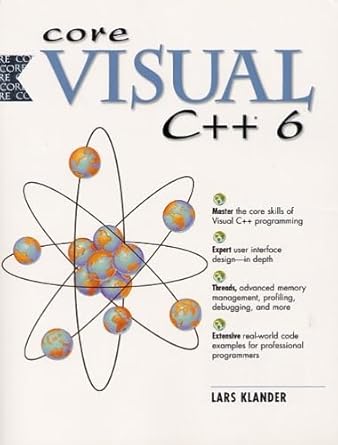 core visual c++ 6 1st edition lars klander 0130858595, 978-0130858597