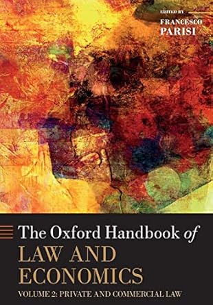 the oxford handbook of law and economics volume 2 private and commercial law 1st edition francesco parisi