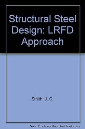 structural steel design lrfd approach revised edition j c smith 0471621420, 978-0471621423
