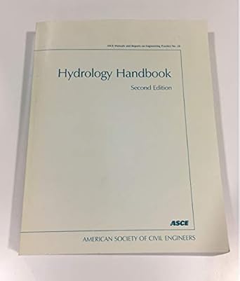 hydrology handbook subsequent edition american society of civil engineers 0784401381, 978-0784401385>