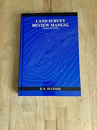 land survey review manual 1st edition r ben buckner 157504157x, 978-1575041575