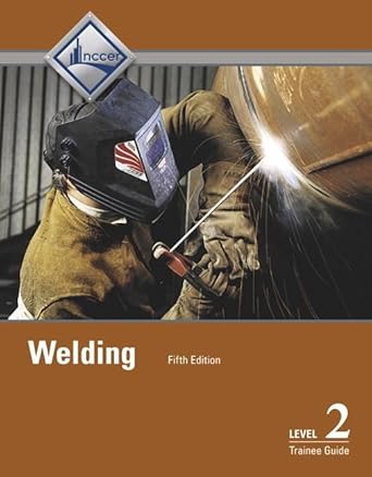 welding trainee guide level 2 5th edition nccer 0134163109, 978-0134163109