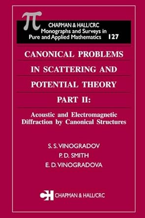 canonical problems in scattering and potential theory part ii acoustic and electromagnetic diffraction by