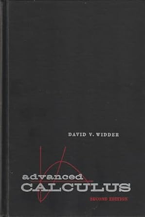 advanced calculus 1st edition d widder 0130102563, 978-0130102560