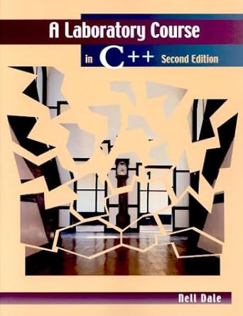 a laboratory course in c++ 2nd edition nell b dale 0763711462, 978-0763711467