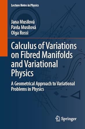 calculus of variations on fibred manifolds and variational physics a geometrical approach to variational