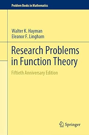 research problems in function theory fiftieth 1st edition walter k hayman ,eleanor f lingham 3030251640,
