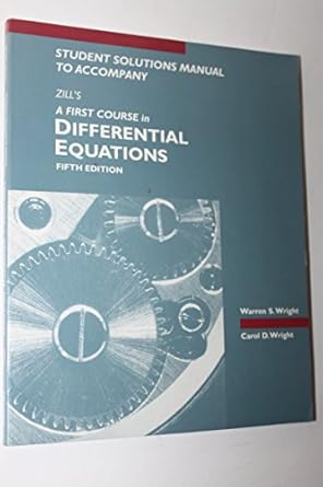 complete solutions manual to accompany zills a first course in differential equations with boundary value