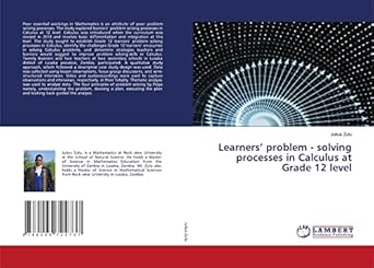 learners problem solving processes in calculus at grade 12 level 1st edition julius zulu 6204724738,