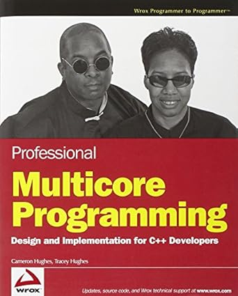professional multicore programming design and implementation for c++ developers 1st edition cameron hughes