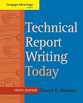 technical report writing today 10th edition daniel riordan 1133607381, 978-1133607380