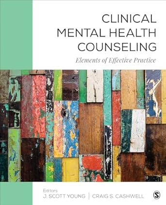 clinical mental health counseling elements of effective practice 1st edition j scott young ,craig s cashwell