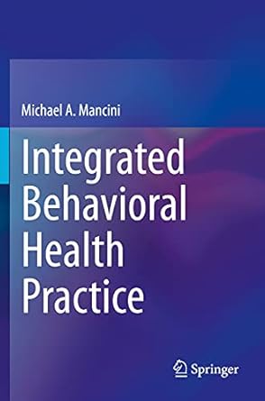 integrated behavioral health practice 1st edition michael a mancini 3030596613, 978-3030596613