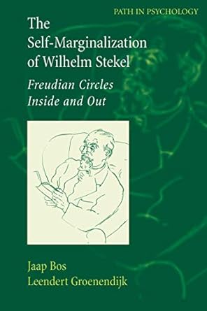 the self marginalization of wilhelm stekel 2007th edition sturm 0387326995, 978-0387326993