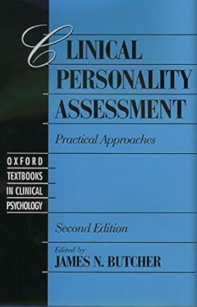 clinical personality assessment practical approaches 2nd edition james n butcher 0195142586, 978-0195142587