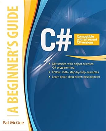 c# a beginners guide 1st edition pat mcgee 0071835830, 978-0071835831