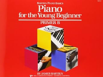piano for the young beginner primer b 1st edition james bastien ,jane smisor bastien 0143454390,