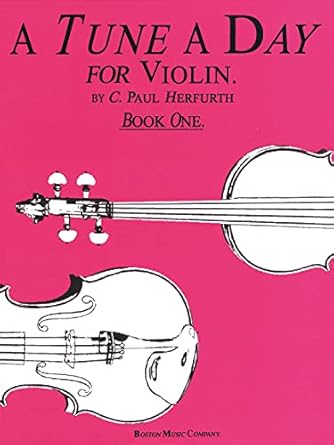 a tune a day for violin book 1 by c paul herfurth violin sheet music with lessons illustrations charts and