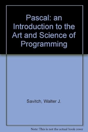 pascal an introduction to the art and science of programming an introduction to the art and science of