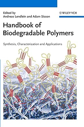 handbook of biodegradable polymers isolation synthesis characterization and applications 1st edition andreas