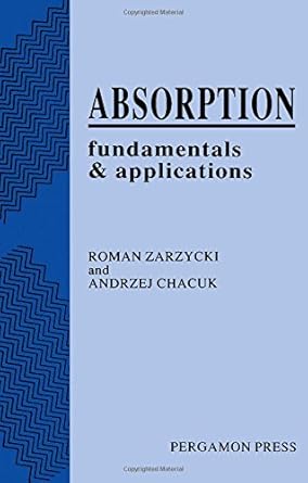 absorption 1st edition r zarzycki ,a chacuk 0080402631, 978-0080402635