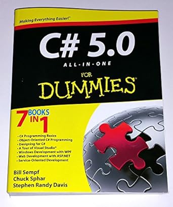 c# 5 0 all in one for dummies 1st edition bill sempf ,chuck sphar ,stephen r davis 1118385365, 978-1118385364