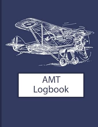 amt logbook aircraft mechanic logbook aviation maintenance technician logbook amt technician log book 1st