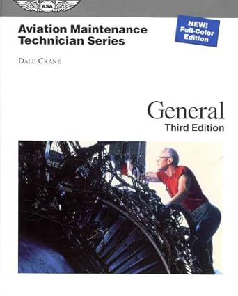 aviation maintenance technician general 3rd edition dale crane ,terry michmerhuizen 1560277114, 978-1560277118