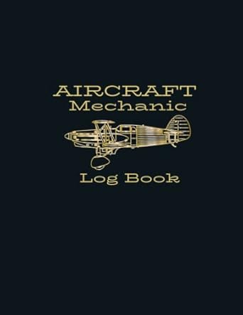 aircraft mechanic logbook amt logbook aviation maintenance technician log book for aviation mechanic and