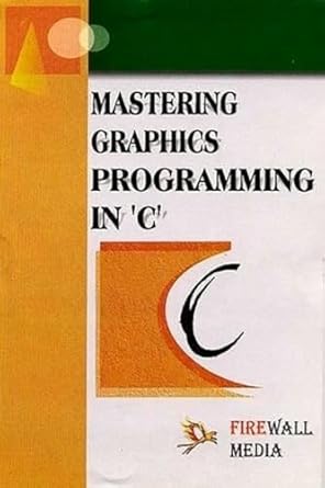 mastering graphics programming in c 1st edition sudhir dawra 8170085632, 978-8170085638