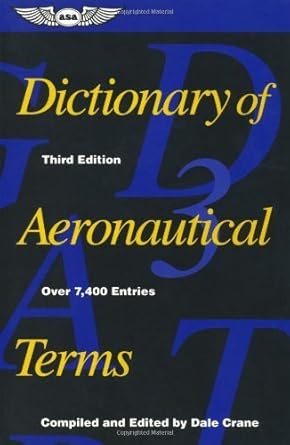 dictionary of aeronautical terms 3rd edition dale crane 1560272872, 978-1560272878
