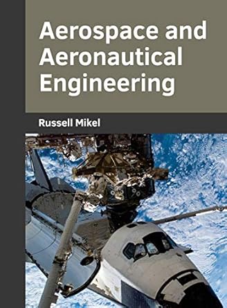 aerospace and aeronautical engineering 1st edition russell mikel 1682853454, 978-1682853450