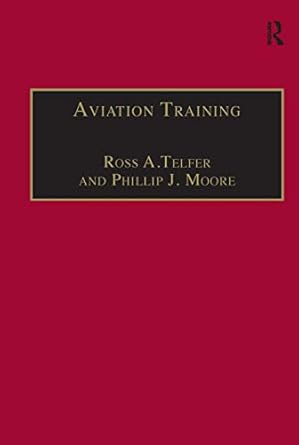 aviation training 1st edition phillip j moore ,ross a telfer 0291398375, 978-0291398376